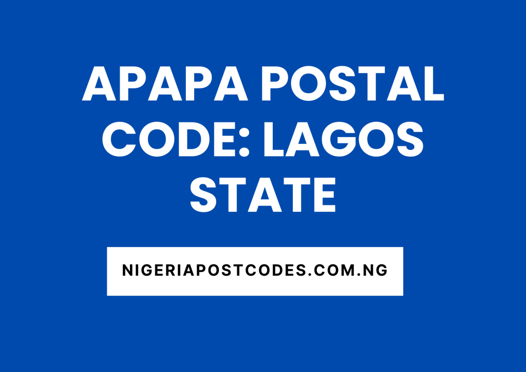 Apapa Postal Code: Lagos State