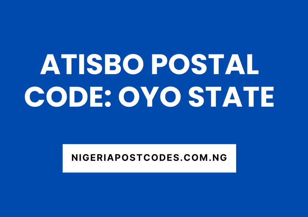 Atisbo Postal Code: Oyo State