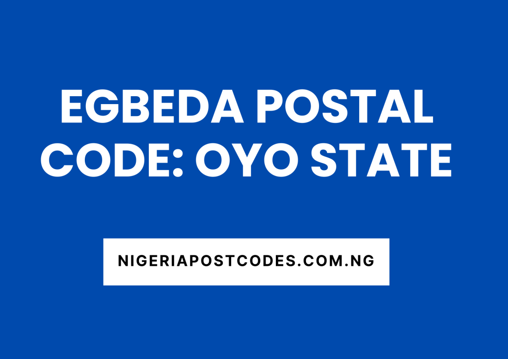 Egbeda Postal Code: Oyo State