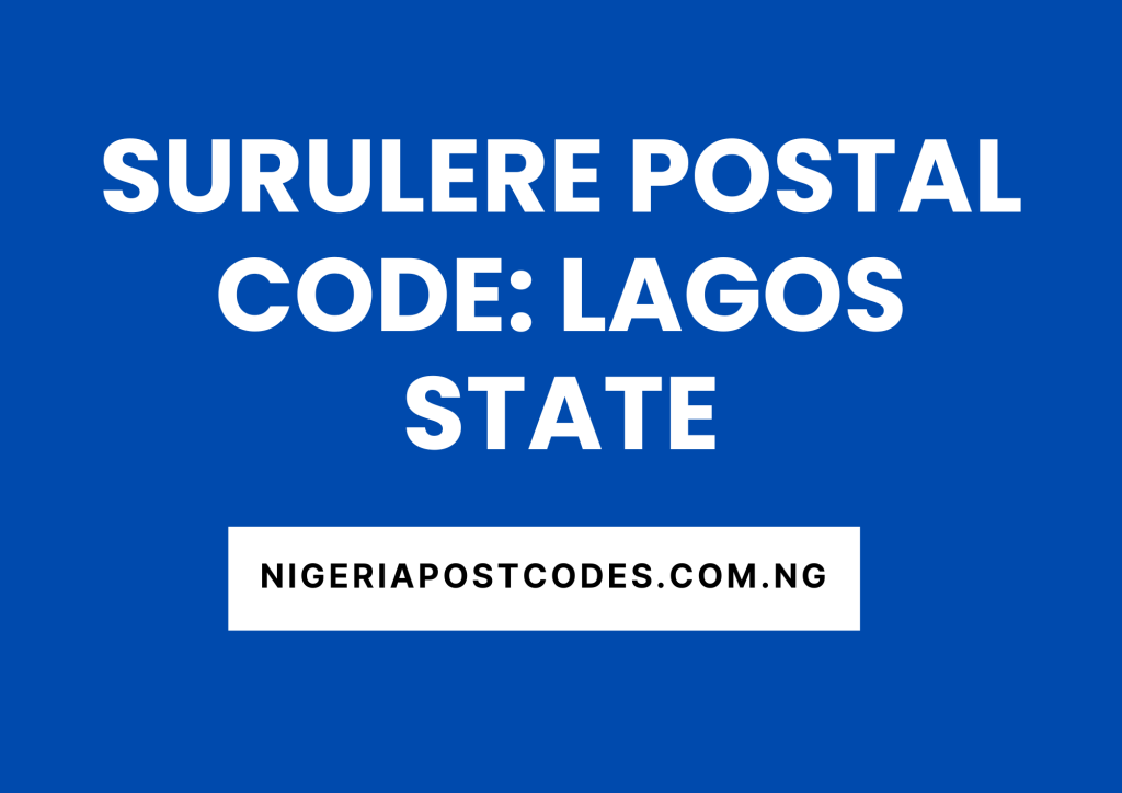 Surulere Postal Code: Lagos State